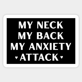 MY ANXIETY ♡ ATTACK ♡ Sticker